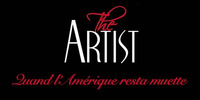 The Artist : Quand l’Amérique resta muette