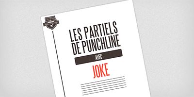 Les Partiels de Punchline Saison 2 #6 : Joke